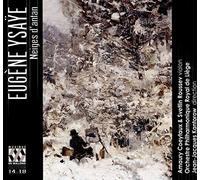 Eugene Ysaÿe Eugène Ysaÿe: Neiges D'antan (CD) Album