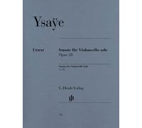 Ysaÿe: Sonata per Violoncello Solo Op.28 (Henle Urtext)