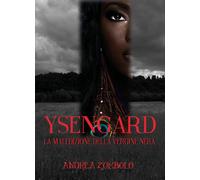 YSENGARD La maledizione della vergine nera, Andrea Zombolo, 2019, Youcanprint