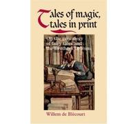 Yseult De Blecourt Tales of Magic, Tales in Print (Copertina rigida)