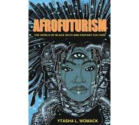 Ytasha L. Womack Afrofuturism (Tascabile)