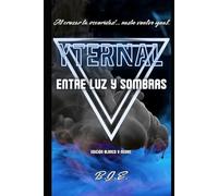YTERNAL: ENTRE LUZ Y SOMBRAS