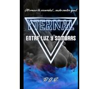 YTERNAL: ENTRE LUZ Y SOMBRAS