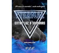 YTERNAL: ENTRE LUZ Y SOMBRAS