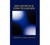 Yu A Lebedev Microwave Discharges - Theory & Applications (Pl (Copertina rigida)