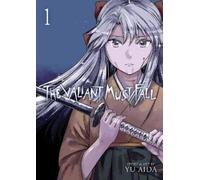 Yu Aida The Valiant Must Fall Vol. 1 (Tascabile) Valiant Must Fall