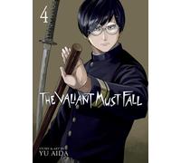 Yu Aida The Valiant Must Fall Vol. 4 (Tascabile) Valiant Must Fall