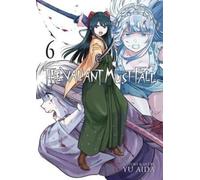 Yu Aida The Valiant Must Fall Vol. 6 (Tascabile) Valiant Must Fall