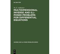 Yu. E. Anikonov Multidimensional Inverse and Ill-Posed Proble (Copertina rigida)