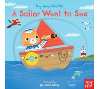 Yu-hsuan Huang A Sailor Went to Sea (Libro di cartone) Sing Along with Me