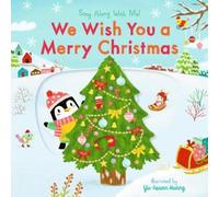 Yu-hsuan Huang We Wish You a Merry Christmas (Libro di cartone)