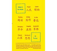China in Ten Words [Lingua inglese]