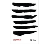 Yu Hua Yasamak (Tascabile)