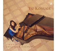 Yu Kosuge - Chopin: 24 Preludes