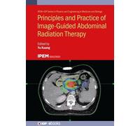 Yu Kuang Principles and Practice of Image-Guided Abdominal Ra (Copertina rigida)