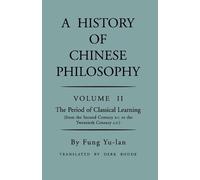 Yu-Lan Fung History of Chinese Philosophy, Volume 2 (Tascabile)