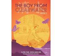 Yu Pei-Yun The Boy from Clearwater: Book 2 (Copertina rigida)