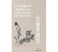 Yu Pingbo's Studies on the Story of the Stone
