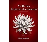 Yu-Ri-Sàn. La pittrice di crisantemi