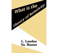 Yu Rumer L Landau What is the Theory of Relativity (Tascabile)