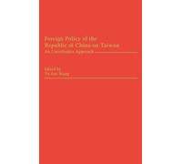 Yu San Wang Foreign Policy of the Republic of China on Taiwan (Copertina rigida)