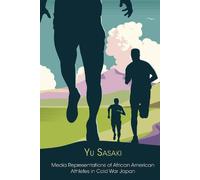Yu Sasaki Media Representations of African American Athletes (Copertina rigida)