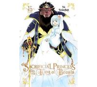 Yu Tomofuji Lys Blakeslee Sacrificial Princess and the King of Bea (Tascabile)