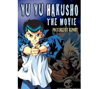 Yu Yu Hakusho: The Movie Poltergeist Report
