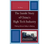 Yu Zhou The Inside Story of China's High-Tech Industry (Tascabile)