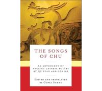Yuan Qu The Songs of Chu (Tascabile) Translations from the Asian Classics