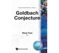 Yuan Wang Goldbach Conjecture (Tascabile) Series In Pure Mathematics
