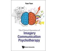 Yuan Yuan Clinical Operation Of Imagery Communication Psychot (Copertina rigida)