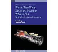 Yubin Gong Shaomen Planar Slow Wave Structure Traveling Wave (Copertina rigida)