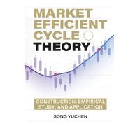 Yuchen Song Market Efficient Cycle Theory (Copertina rigida)