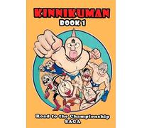 Kinnikuman (M.U.S.C.L.E.) Book 1 - Road to the Championship Saga (English)
