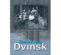 Yudel Flior Remembering Dvinsk - Daugavpils, Latvia (Copertina rigida)