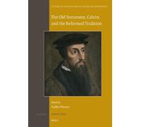 Yudha Thianto The Old Testament, Calvin, and the Reformed Tra (Copertina rigida)