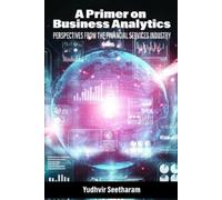 Yudhvir Seetharam A Primer on Business Analytics (Copertina rigida)