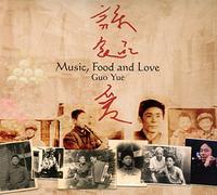 Yue, Guo - Music Food & Love