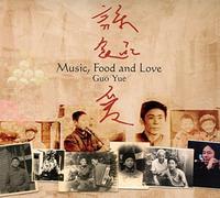 Yue, Guo - Music Food & Love