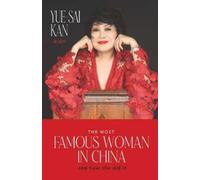 Yue-Sai Kan The Most Famous Woman in China (Tascabile) (PRESALE 04/12/2025)