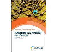 Yuerui Lu Anisotropic 2D Materials and Devices (Copertina rigida)