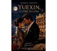 Yuexin, Cuore di Luna: Dedicato a Simona