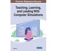 Yufeng Qian Teaching, Learning, and Leading With Computer Simulation (Tascabile)