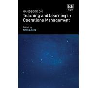 Yufeng Zhang Handbook on Teaching and Learning in Operations (Copertina rigida)