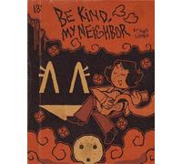 Yugo Limbo Be Kind, My Neighbour (Tascabile)