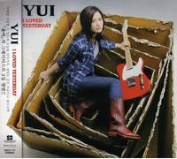 Yui - I Loved Yesterday