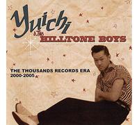 Yuichi Boys & The Hilltone - The Thousands Records Era 2000-2005 (CD)