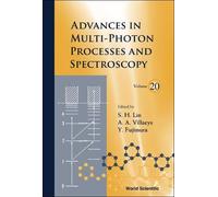 Yuichi Fujimura Advances In Multi-photon Processes And Spectr (Copertina rigida)