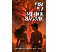 Yuisa y la profecía de Isla Grande